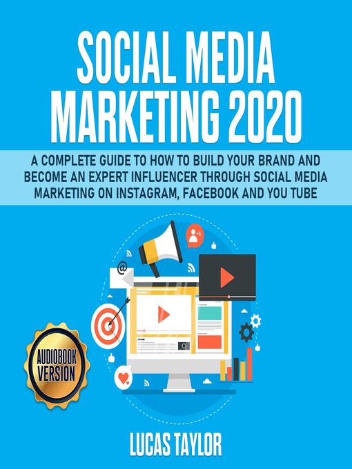 Title details for Social Media Marketing 2020 by Lucas Taylor - Wait list